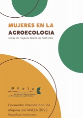 MAELA - Mujeres en Agroecologia: voces de mujeres desde los territorios